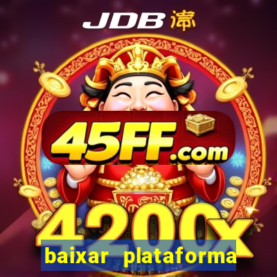 baixar plataforma nova do jogo do tigre